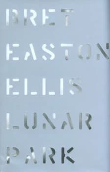 Image of Lunar Park by Bret Easton Ellis Hardback