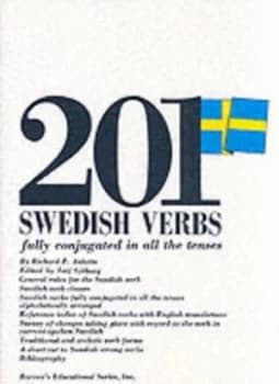 Image of 201 Swedish Verbs Fully Conjugated in All the Tenses Alphabetically Arranged by Richard P Auletta and Leif Sjberg Book