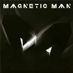 Image of Magnetic Man by Magnetic Man CD Album