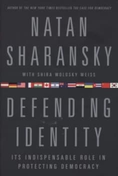 Image of Defending Identity by Natan Sharansky Hardback