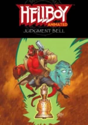 Image of Hellboy Animated Volume 2 The Judgment Bell by Jim Pascoe
