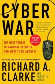 Image of Cyber War : The Next Threat to National Security and What to Do About It