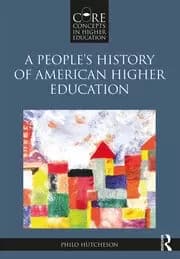 Image of A People's History of American Higher Education