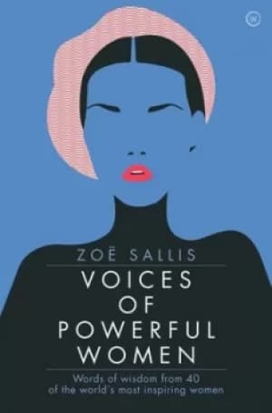 Image of Voices of powerful women by Zo Sallis