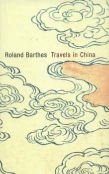 Image of Travels in China by Roland Barthes