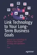 Image of link technology to your long term business goals how to use technology to m