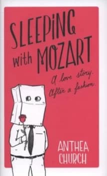 Image of Sleeping with Mozart by Anthea Church Hardback