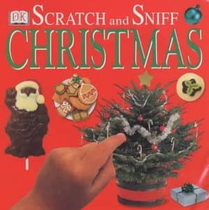 Image of Scratch and Sniff Christmas by Stephen Shott and Trish Gant Book