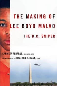 Image of The Making of Lee Boyd Malvo by Carmeta Albarus Hardback