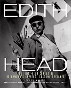 Image of edith head the fifty year career of hollywoods greatest costume designer