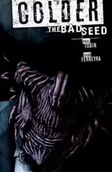 Image of Colder The bad seed by Paul Tobin