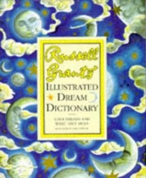 Image of Russell Grants Illustrated Dream Dictionary by Russell Grant and Vicky Emptage Hardback