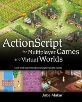 Image of Actionscript for Multiplayer Games and Virtual Worlds by Jobe Makar Book