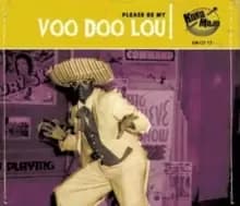 Image of Voo Doo Lou: Please Be My