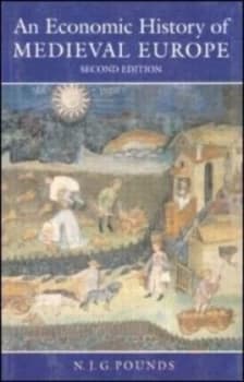 Image of An economic history of medieval Europe by Norman John Greville Pounds