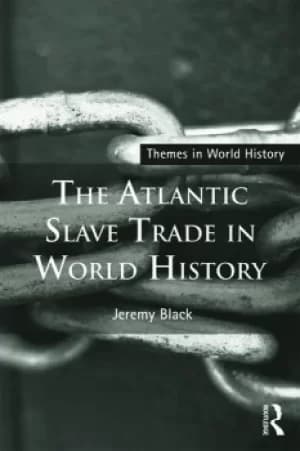 Image of The Atlantic Slave Trade in World History
