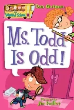 Image of my weird school 12 ms todd is odd