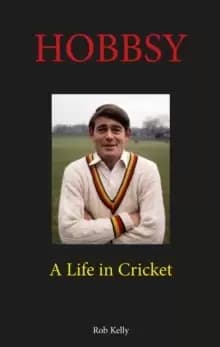 Image of Hobbsy : A Life in Cricket