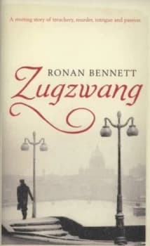Image of Zugzwang by Ronan Bennett Hardback