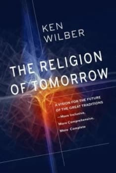 Image of The religion of tomorrow by Ken Wilber