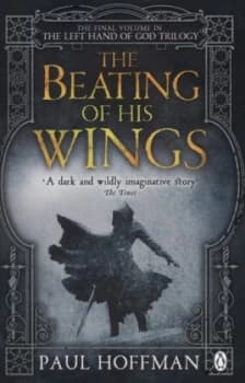 Image of The Beating of His Wings by Paul Hoffman Paperback