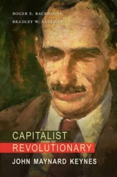 Image of Capitalist Revolutionary by Roger E Backhouse Hardback