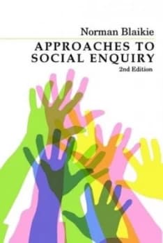 Image of Approaches to Social Enquiry by Norman Blaikie Hardback