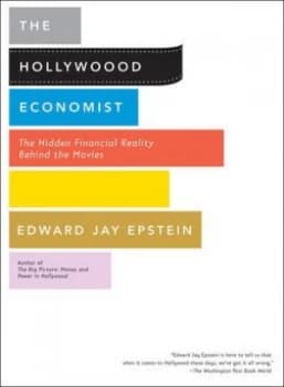 Image of The Hollywood Economist by Edward Jay Epstein Book