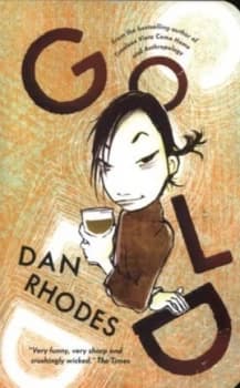 Image of Gold by Dan Rhodes Paperback