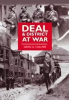 Image of Deal and district at War by David G Collyer