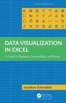 Image of Data Visualization in Excel : A Guide for Beginners, Intermediates, and Wonks