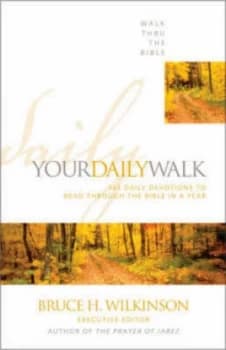 Image of Your Daily Walk by Bruce Wilkinson and John Hoover and Paula Kirk and Walk Thru the Bible Book