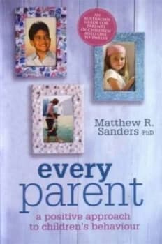 Image of Every Parent by Matthew R Sanders Paperback