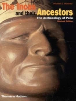 Image of The Incas and Their Ancestors by Michael E. Moseley Book