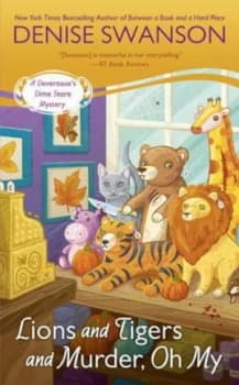 Image of Lions and Tigers and Murder Oh My by Denise Swanson Book