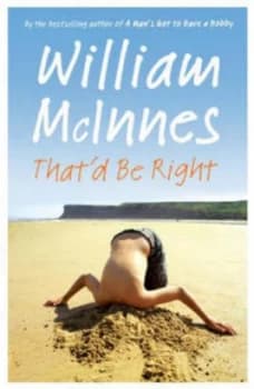 Image of Thatd Be Right by William Mcinnes Paperback