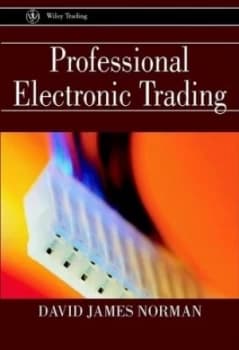 Image of Professional Electronic Trading by David James Norman Hardback