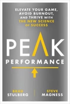 Image of Peak performance by Brad Stulberg