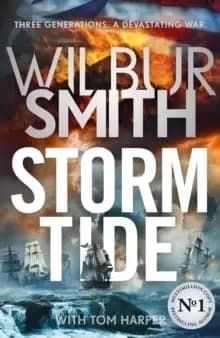 Image of Storm Tide : The landmark 50th global bestseller from the one and only Master of Historical Adventure, Wilbur Smith