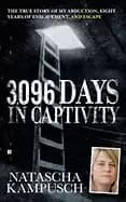 Image of 3 096 days in captivity the true story of my abduction eight years of ensla