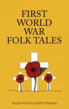 Image of First World War Folk Tales by Taffy Thomas Hardback