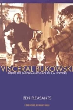 Image of visceral bukowski inside the sniper landscape of l a writers