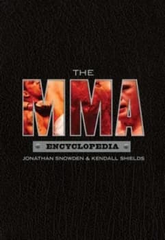 Image of The Mma Encyclopedia by Jonathan Snowden Paperback