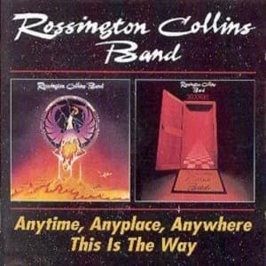 Image of Anytime Anyplace Anywhere/This Is the Way by Rossington Collins Band CD Album