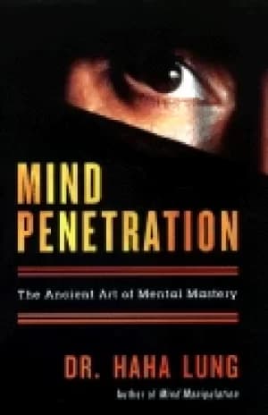 Image of mind penetration the ancient art of mental mastery
