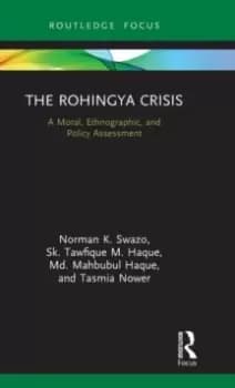 Image of The Rohingya Crisis : A Moral, Ethnographic, and Policy Assessment
