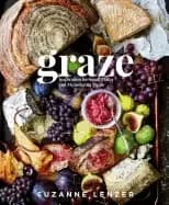 Image of graze inspiration for small plates and meandering meals a charcuterie cookb