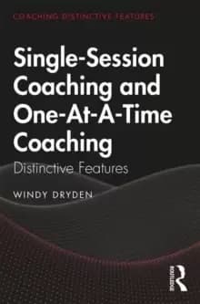 Image of Single-Session Coaching and One-At-A-Time Coaching : Distinctive Features