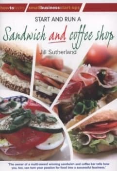Image of Start and Run a Sandwich and Coffee Shop by Jill Sutherland Paperback