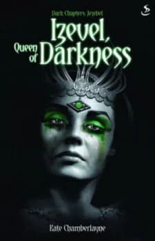 Image of Izevel Queen of Darkness by Kate Chamberlayne Book
